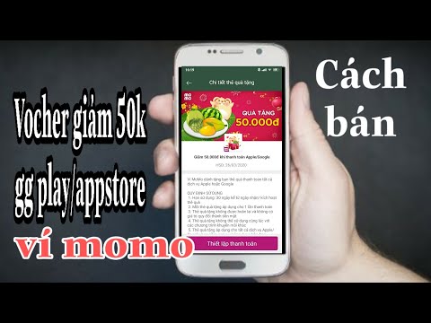 Cách bán voucher ví momo#5 |Cách bán voucher giảm 50k thanh toán Apple/Google nhanh gọn, uy tín cao | Foci