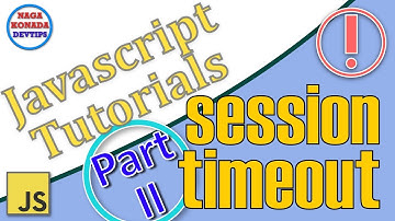 005 - Part 2 - Idle session timeout message in plain JavaScript | Javascript Tutorials | Web basics