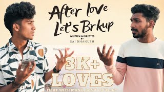 After Love Lets Brkup |  Short Film  |  Tamil |2k+views