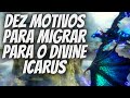 DEZ MOTIVOS pelos quais CONSIDERO o DIVINE ICARUS MUITO MELHOR que o RIDER OF ICARUS