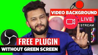 How To Change Video Background Without Green Screen In OBS || Remove Background while Live Streaming