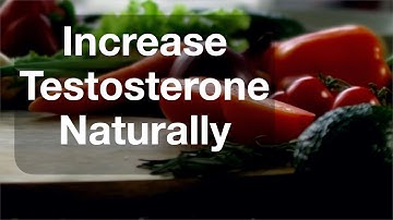 Increase your Testosterone Naturally