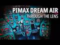 Pimax Dream Air Through the Lens by Wenzp