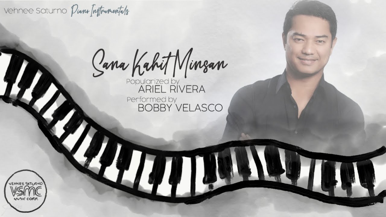 Ariel Rivera - Sana Kahit Minsan - Piano Instrumental Ariel Rivera - Sana Kahit Minsan - Piano Instrumental