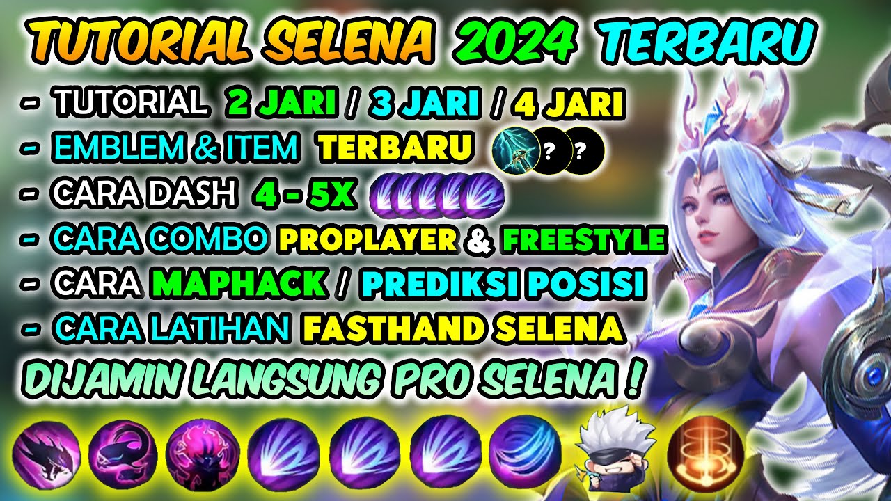 TUTORIAL LENGKAP SELENA UNTUK PEMULA 2024 ! DIJAMIN LANGSUNG PRO SELENA - Mobile Legends