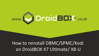 How to install DBMC/SPMC/Kodi 14.2 Helix 15.0 Isengard on your DroidBOX X7 Ultimate/ X8-U