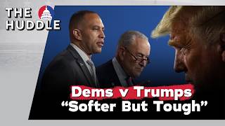 Dems vs. Trump’s “Softer, but Tough” - Thursday, Feb 5
