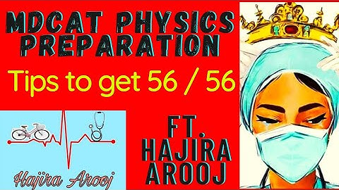 MDCAT PHYSICS | Tips to Prepare by Hajira Arooj | @MahnoorShawal