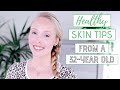 HEALTHY SKIN CARE HABITS » My Tips for Clear and Glowing Skin