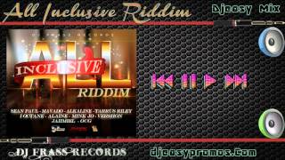 Video thumbnail of "All Inclusive Riddim mix |FEB 2016| {DJ FRASS RECORDS} mix by djeasy"