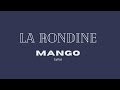 Mango - La rondine (lyrics/ testo)