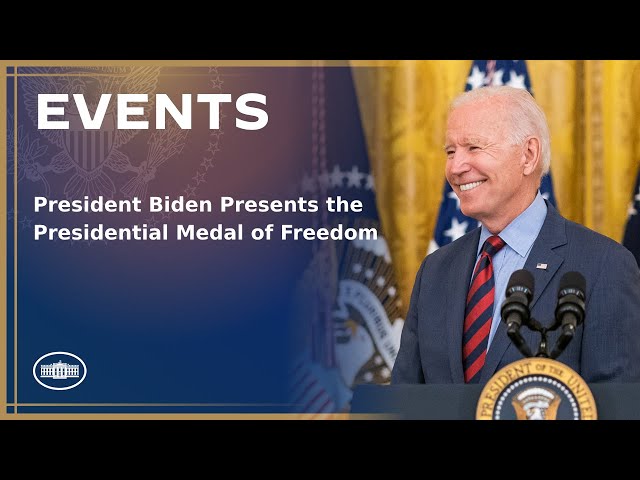 President Biden Presents the Presidential Medal of Freedom