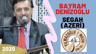 Bayram Denizoğlu - Segah Azeri Resimi