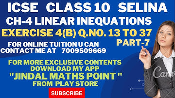 ICSE Ch-4 Linear Inequations Ex-4(B) Q. No.13-37 From Selina Concise For ICSE Class 10 Math