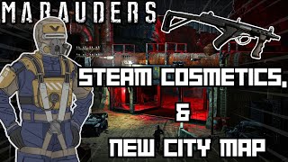 Steam Cosmetics, New City Map, New Bosses, | Marauders Dev Blog 009 Recap