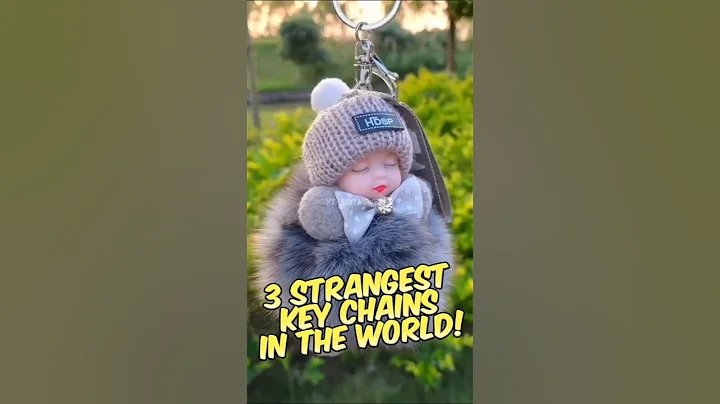 3 strangest key chains in the world ‼️