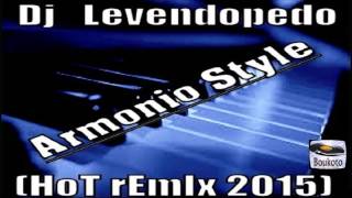 DJ Levendopedo - Solo Armonio (Hot Remix 2015)