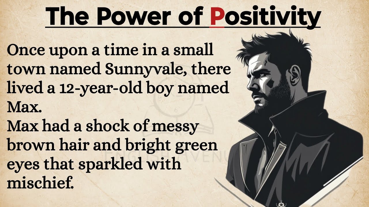 Outline Video The Power of Positivity || Learn English Through Story Level 2π₯|| Improve Your English ||
