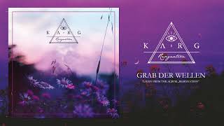 Karg - Grab der Wellen feat. P.G. // GROZA & Klara // Firtan