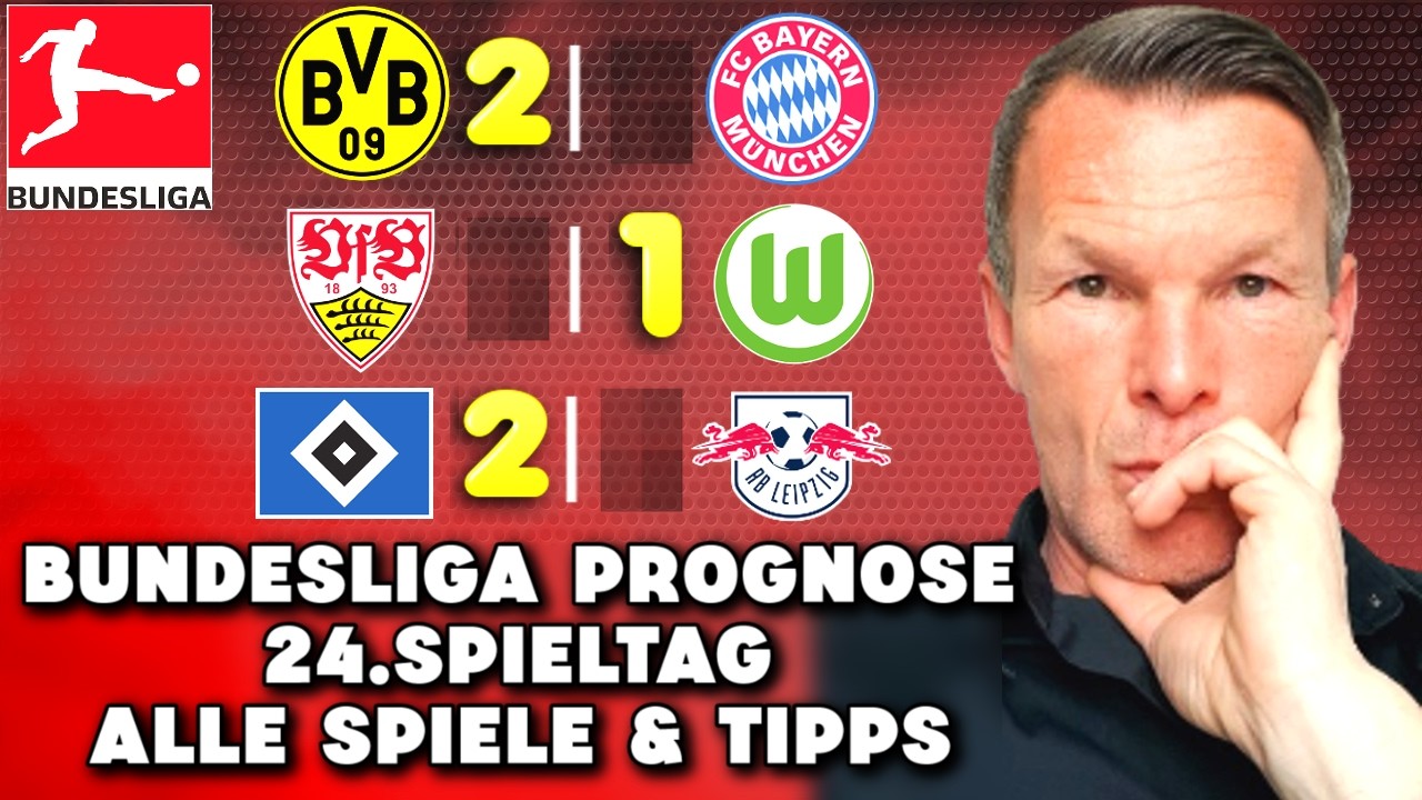 24. Spieltag Bundesliga 25/26 Prognose / Tipps / Vorschau | BVB - Bayern | HSV - Leipzig