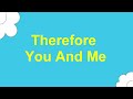 Therefore you and me  reset animatic