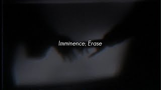 Imminence - Erase (Sub Español)