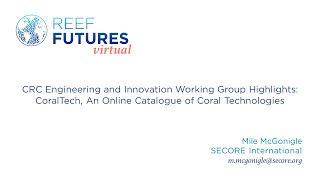 CRC Engineering and Innovation Working Group Highlights (Miles McGonigle)