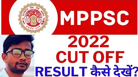 mppsc 2022 cut off. mppsc 2022 prelims result.mppsc 2022 result. how to check mppsc 2022 result?