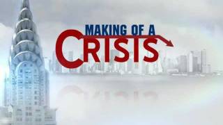 Making Of a Crisis