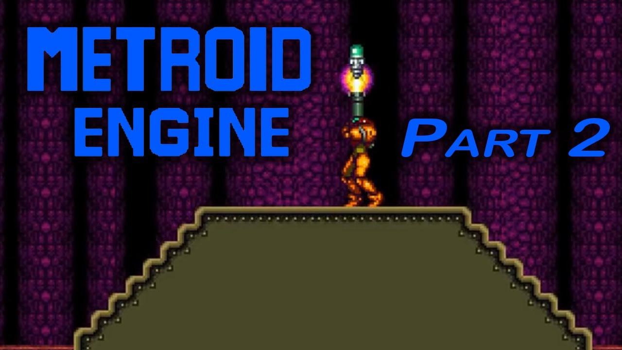 SUPER METROID WITH NEW ENGINE! #2 - YouTube