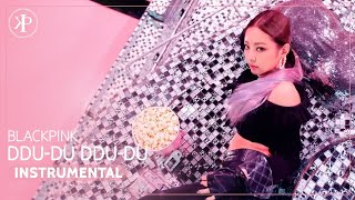 BLACKPINK - 'Ddu-Du Ddu-Du M/V Instrumental