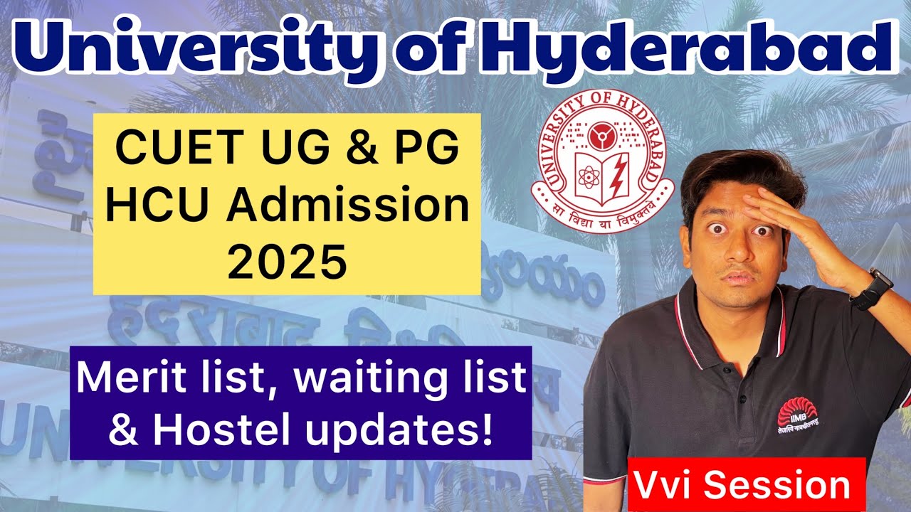What All do on HCU CUET PG & UG ADMISSION Day?  All the Best 