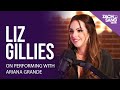 Liz Gillies on Performing w/ Ariana Grande