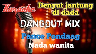 Yang pertama kali - Pance Pondaag Dangdut mix karaoke nada wanita