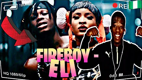 🇳🇬x🇨🇳 CHINA X NAIJA🔥😩 | FIREBOY - ELI (Official music video) [REACTION]