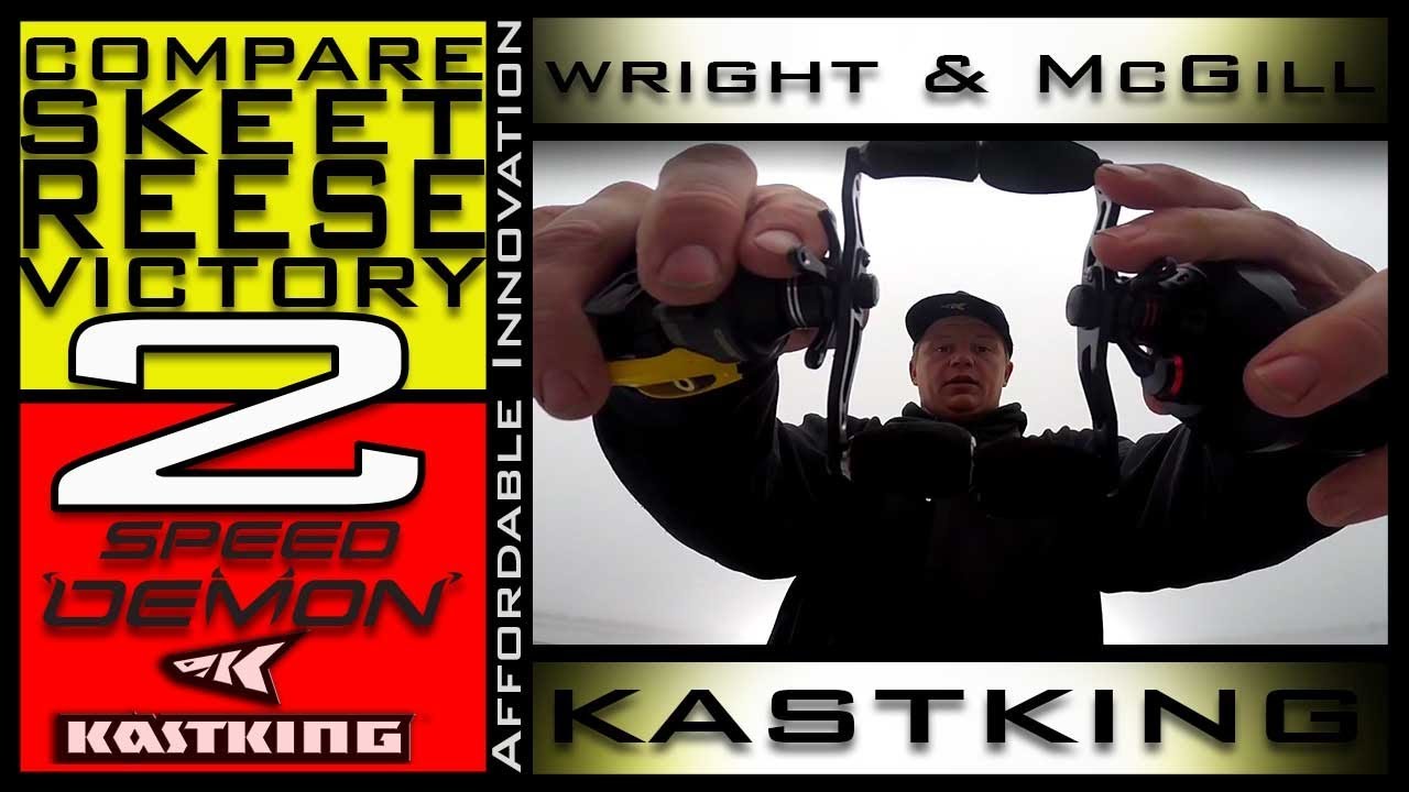 Compare KastKing Speed Demon to the Skeet Reese Wright and McGill Victory