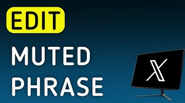 How To Edit Muted Phrase On X (Twitter) App On PC (New Update)