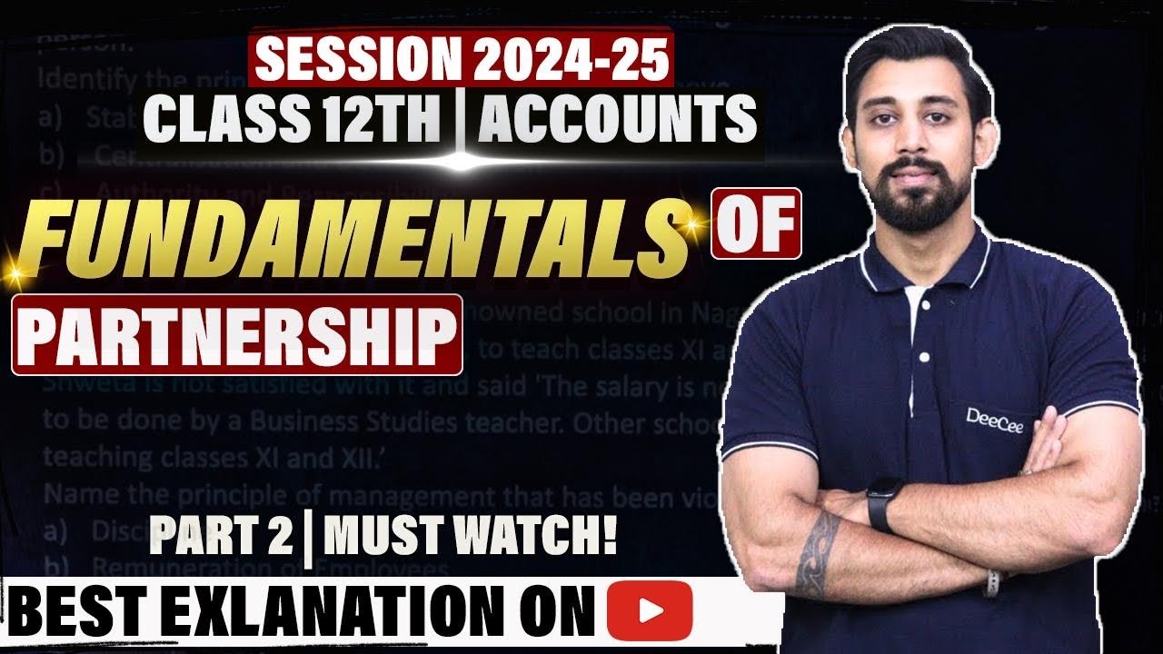 Fundamentals - Partnership | Chapter 1 - Part 2 | Accountancy Class 12 ...
