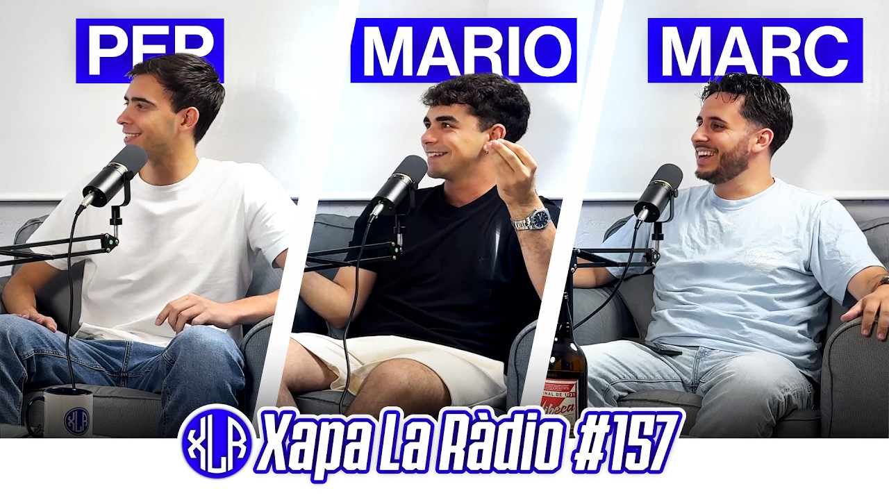 ESPECIAL NOSALTRES | Xapa La Ràdio #157