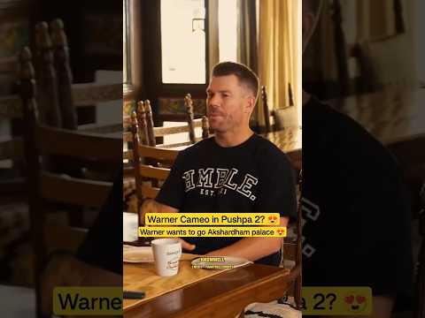 Warner wants to go Akshardham palace 😍| Warner Cameo in Pushpa 2?😍 #davidwarner #pushpa2