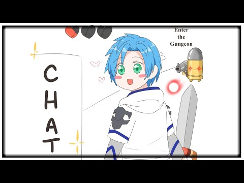 【Enter the Gungeon】 i only get hit because i look at chat :^) 【8】 video thumb