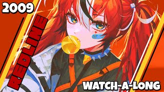 ≪WATCH-A-LONG≫ REDLINE 2009