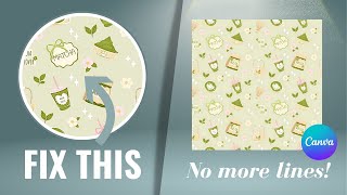 No More Pattern Lines! Create Seamless Designs in Canva!