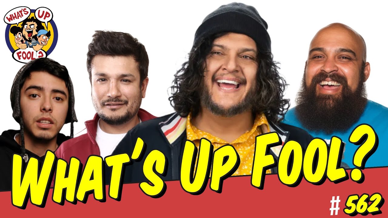 Robert Zapata - WHAT'S UP FOOL? Episode #562