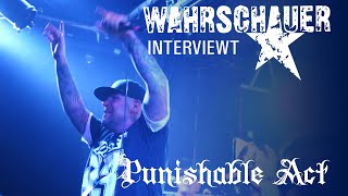 WAHRSCHAUER interviewt PUNISHABLE ACT