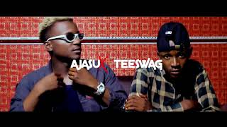 Gwauro (Ajasu ft Teeswagg) official video