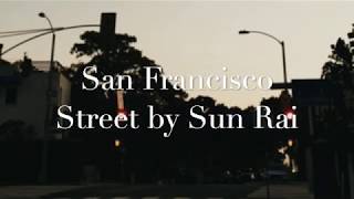 San Francisco Street - Sun Rai lyrics