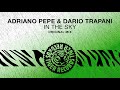 Adriano pepe  dario trapani  in the sky original mix