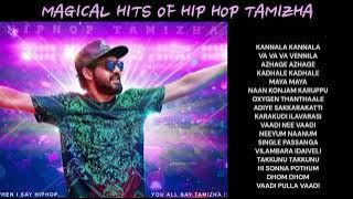 HIP HOP TAMIZHA Hits #MelodyHits #RomanticSongs #LoveSongs #AllTimeHits #EvergreenHits #HipHopSongs