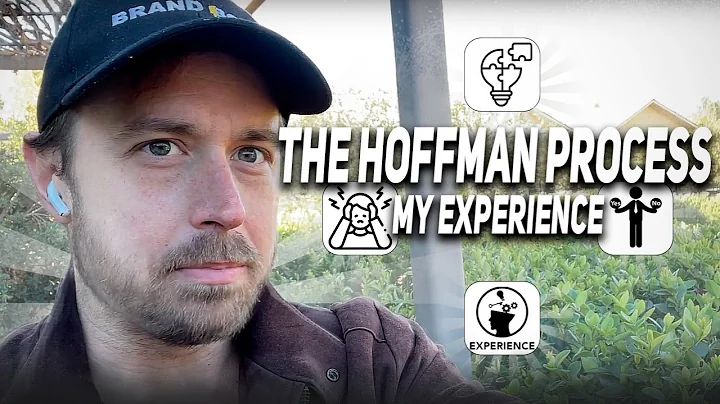 The Hoffman Process - My Experience